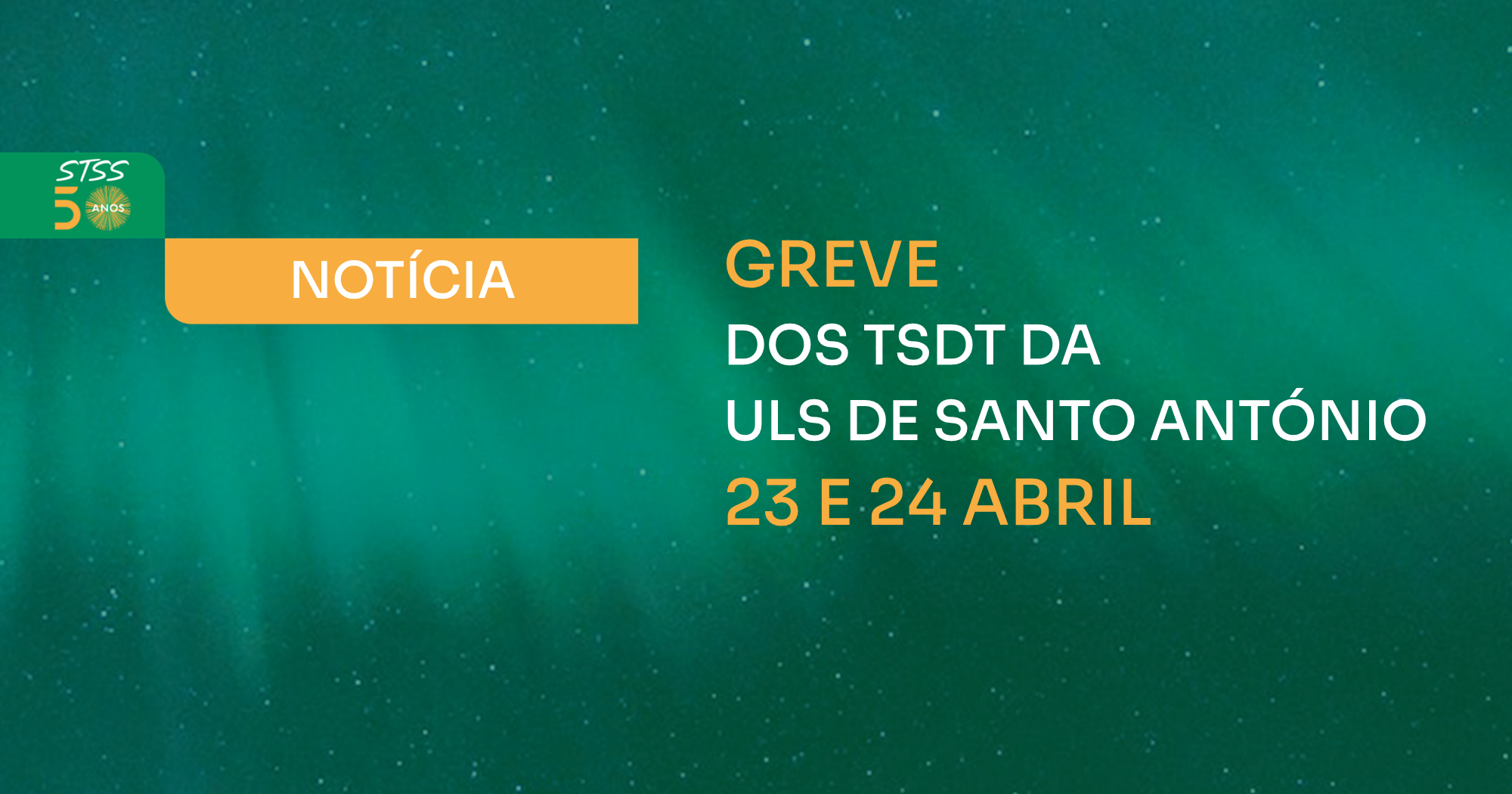 GREVE DOS TSDT DA ULS DE SANTO ANTÓNIO